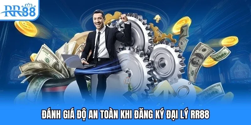Đánh giá độ an toàn khi đăng ký đại lý RR88 Đánh giá độ an toàn khi đăng ký đại lý RR88