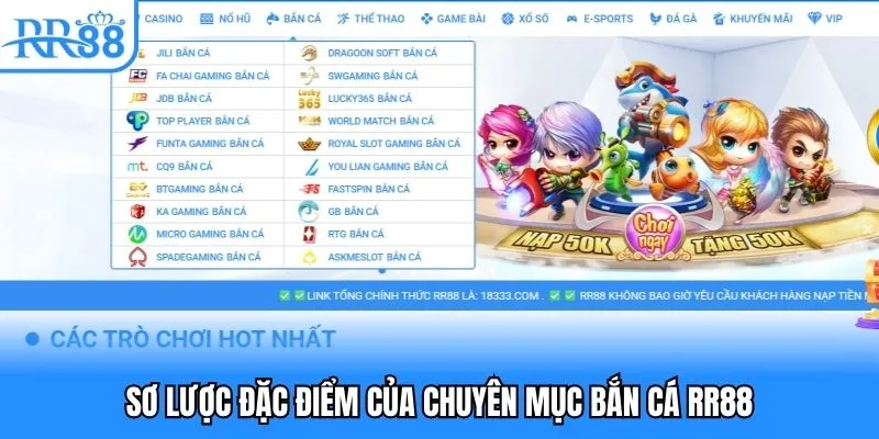 Sơ lược đặc điểm của chuyên mục bắn cá RR88 Sơ lược đặc điểm của chuyên mục bắn cá RR88