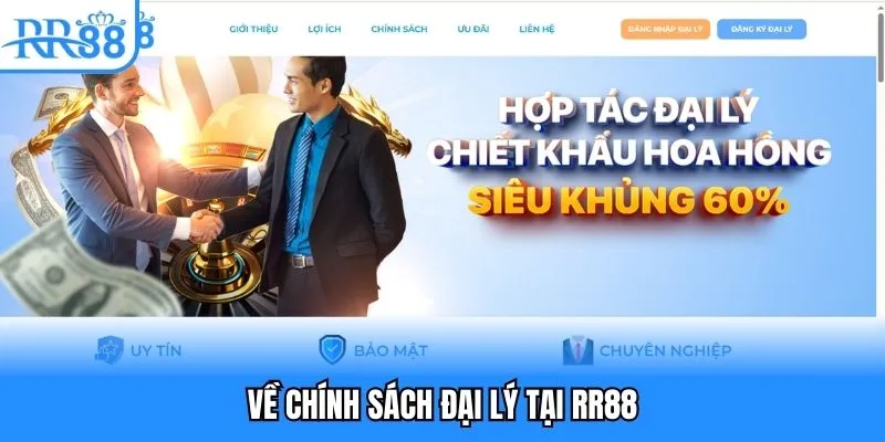 Về chính sách đại lý tại RR88 Về chính sách đại lý tại RR88