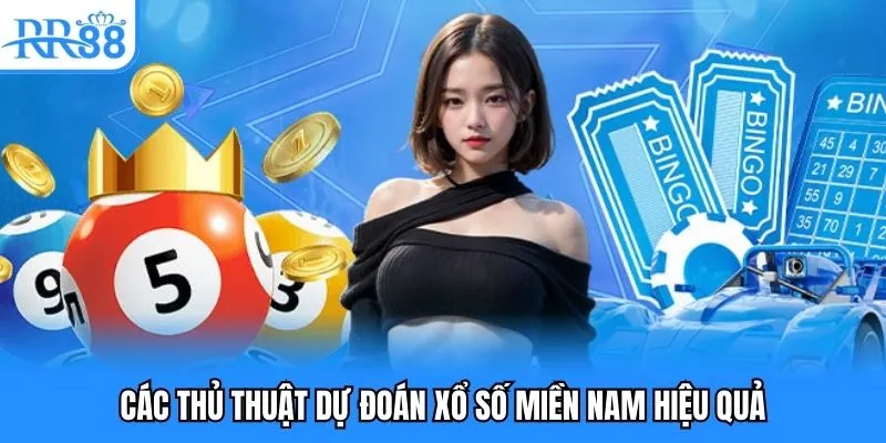 Các thủ thuật dự đoán xổ số miền Nam hiệu quả Các thủ thuật dự đoán xổ số miền Nam hiệu quả