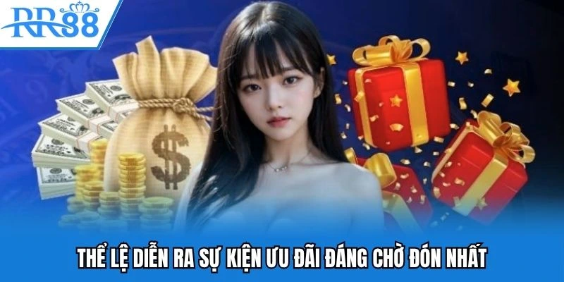 Thể lệ diễn ra sự kiện ưu đãi đáng chờ đón nhất Thể lệ diễn ra sự kiện ưu đãi đáng chờ đón nhất